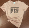 Be Brave Be Bold Be Kind Women's Christian t-shirt slogan fashion unisex grunge tumblr casual tee camisetas tumblr Bible tee top